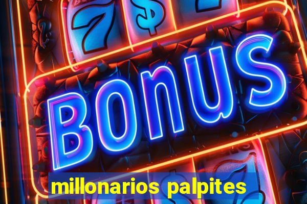 millonarios palpites